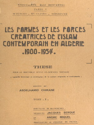 cover image of Les formes et les forces créatrices de l'Islam contemporain en Algérie, 1900-1954 (1)